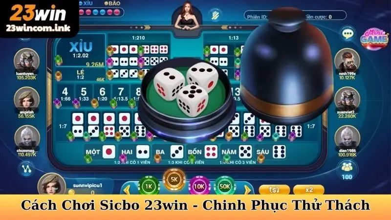 Cách Chơi Sicbo 23win - Vững Quy Tắc, Chinh Phục Thử Thách